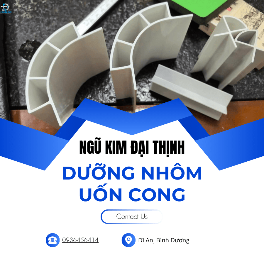 Dưỡng nhôm uốn cong
