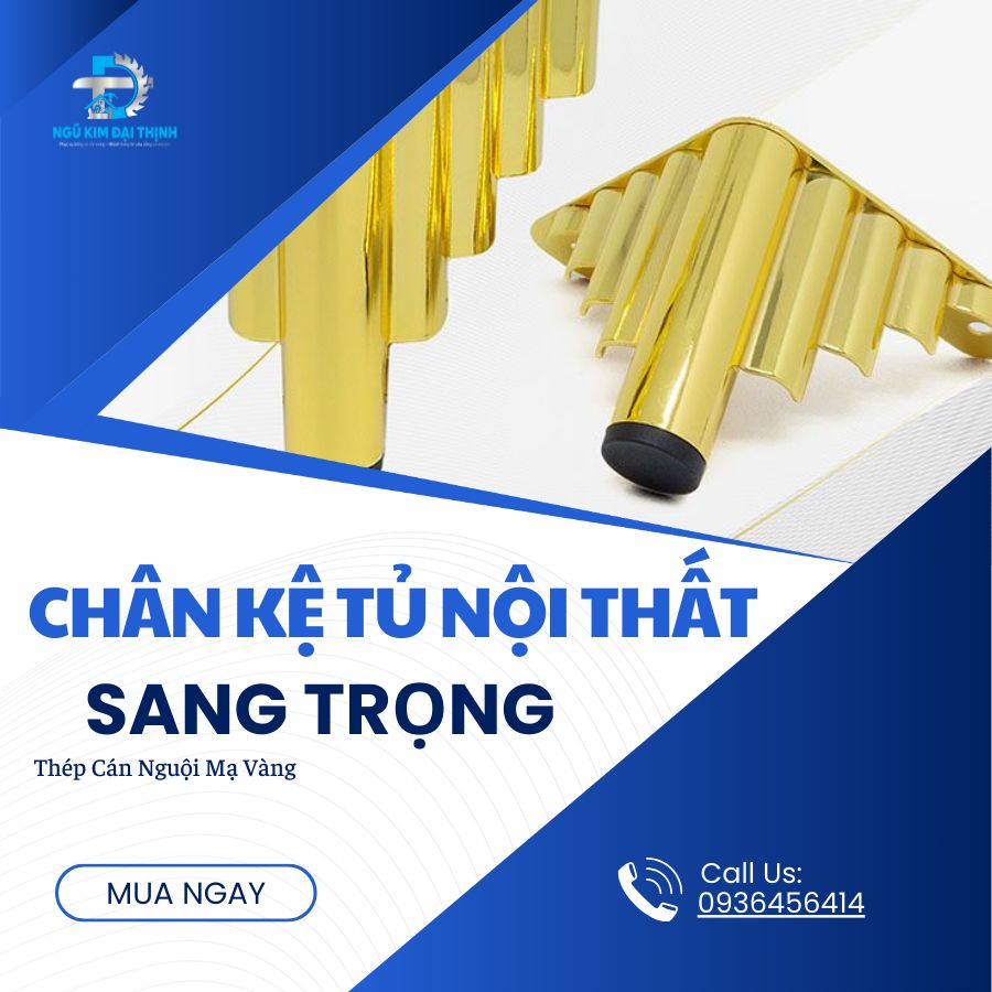 Chân Kệ Tủ Nội Thất Sang Trọng - Thép Cán Nguội Mạ Vàng